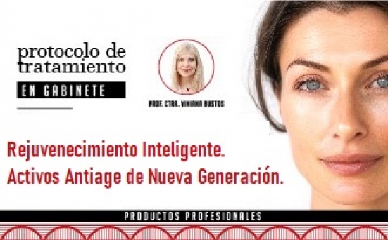 Protocolo Rejuvenecimiento Inteligente. Activos Antiage de Nueva Generación.